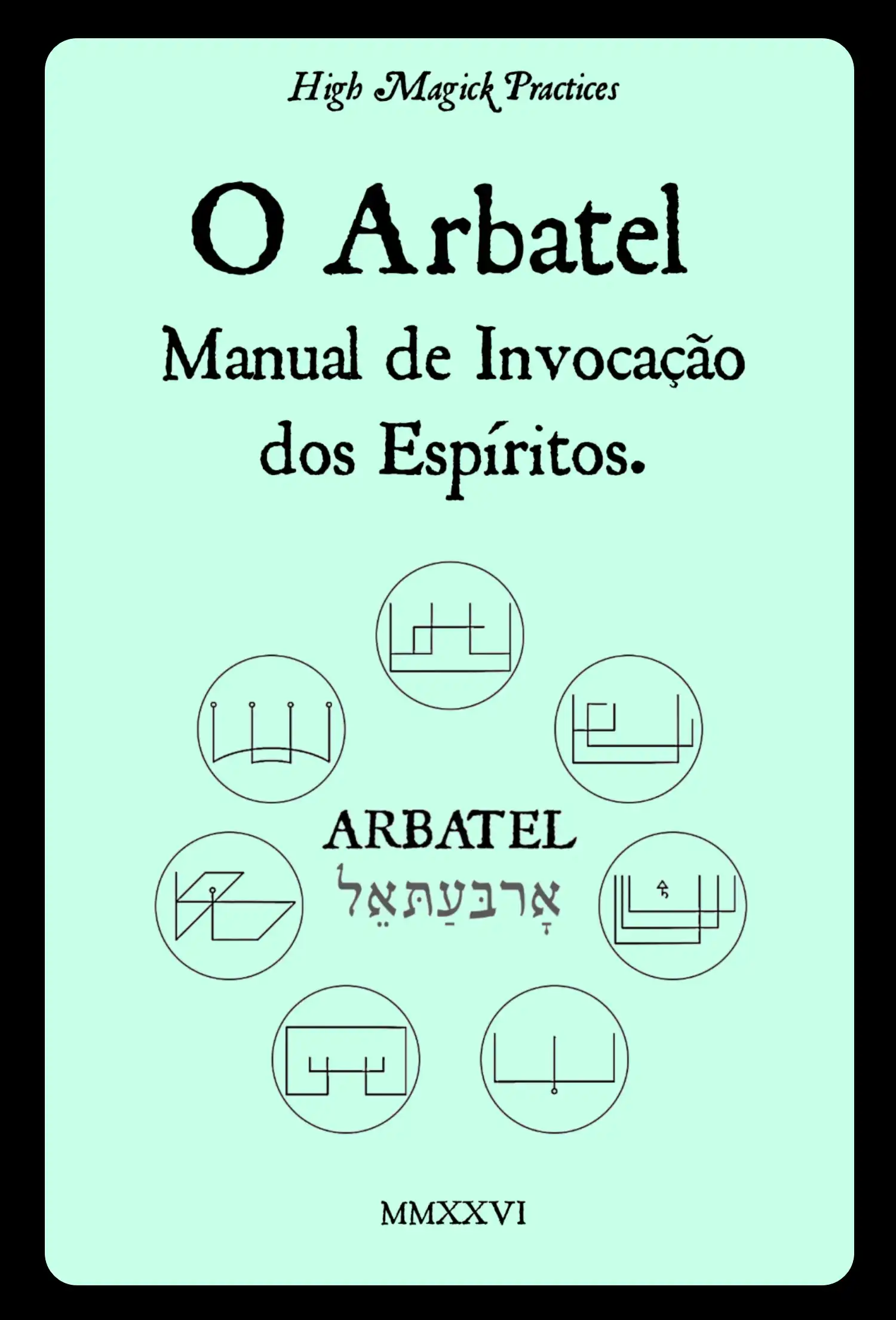 O Arbatel: O Manual de Invocação dos Espíritos cover