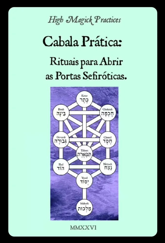 Cabala Prática: Rituais para Abrir as Portas Sefiróticas cover
